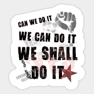 We shall do it Sticker